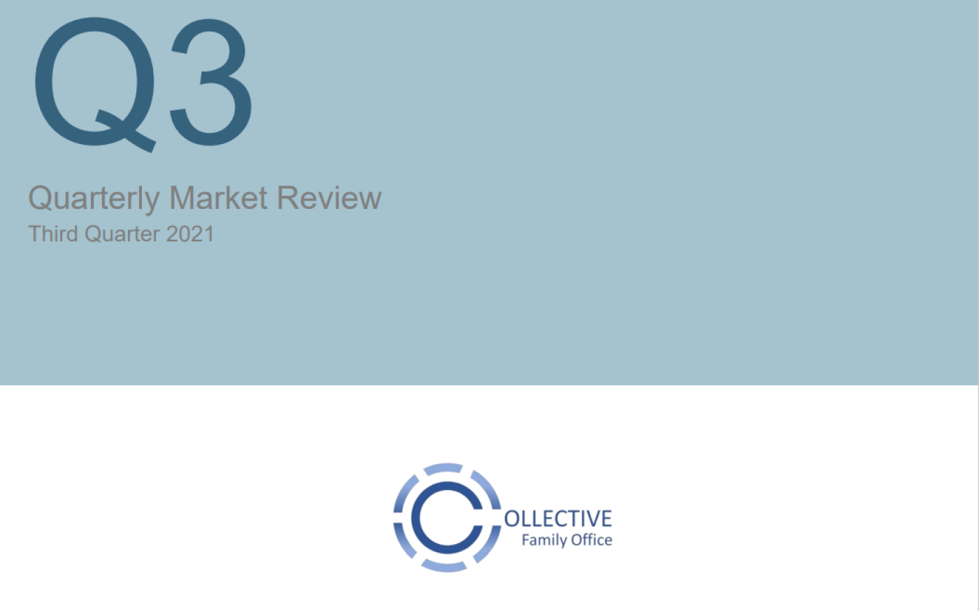 3Q Quarterly market update 2021 | Collective Family Office PA